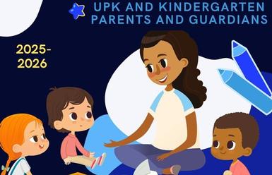 UPK and Kindergarten Parents and Guardians